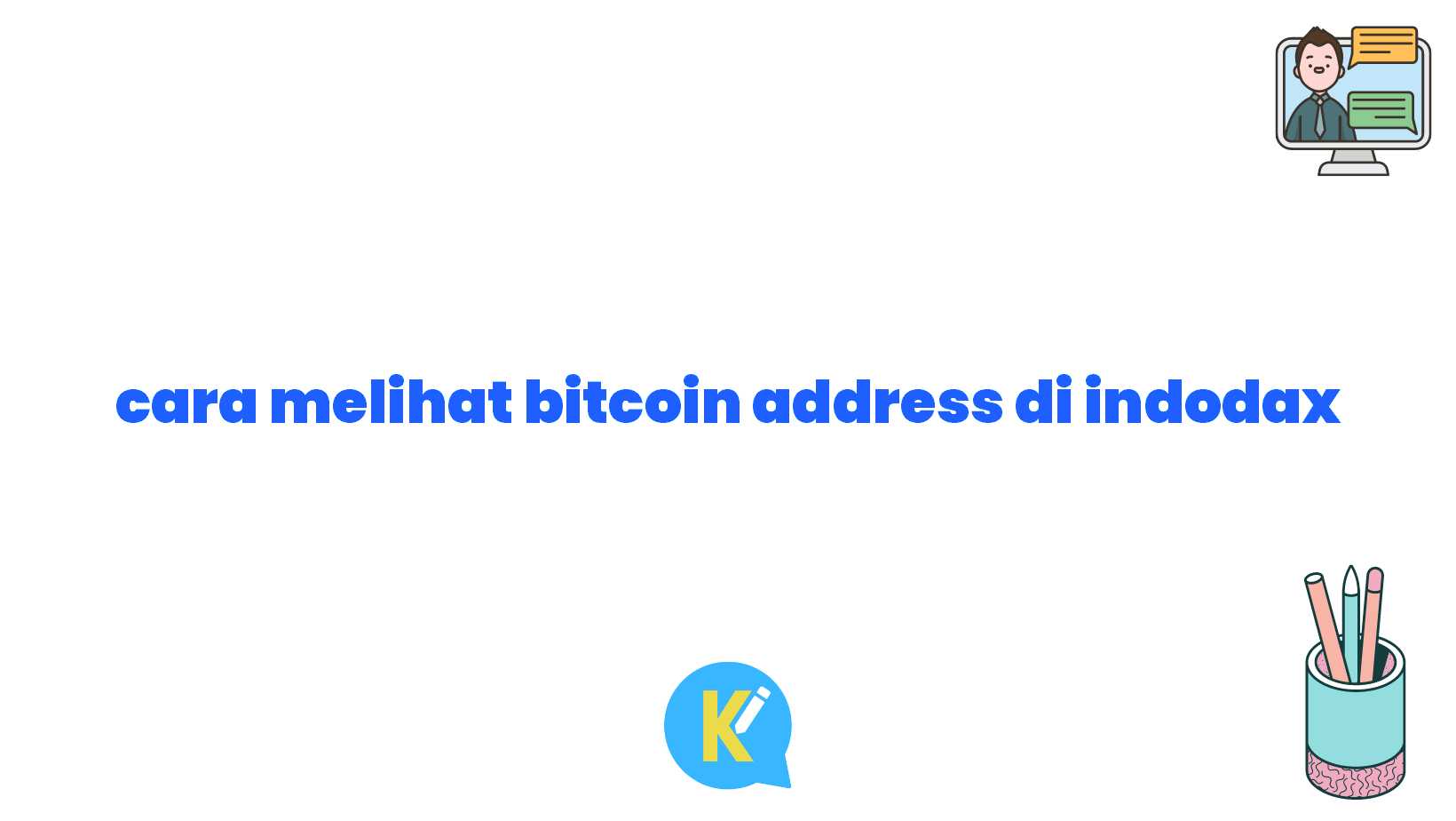 cara melihat bitcoin address di indodax
