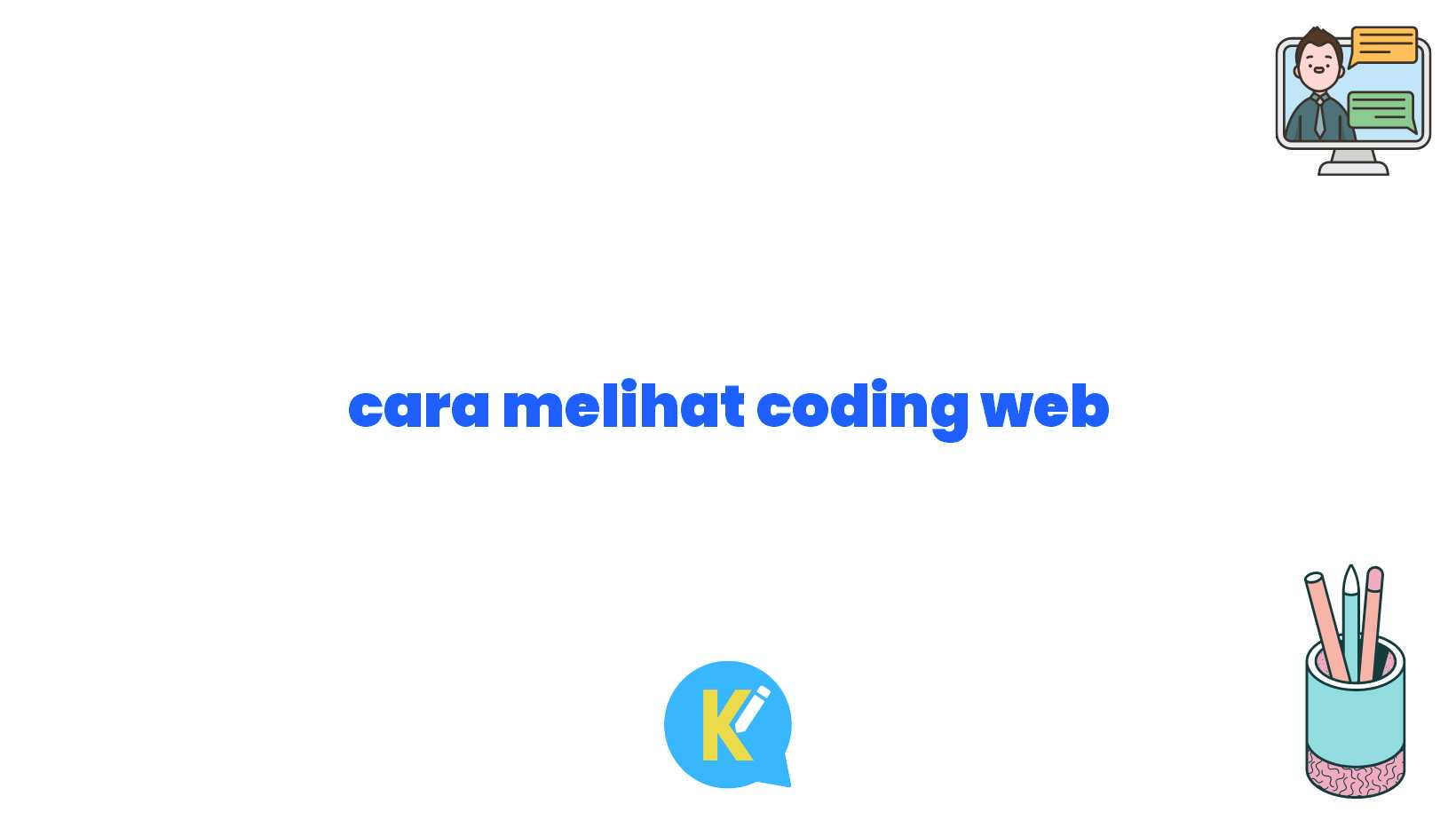 cara melihat coding web