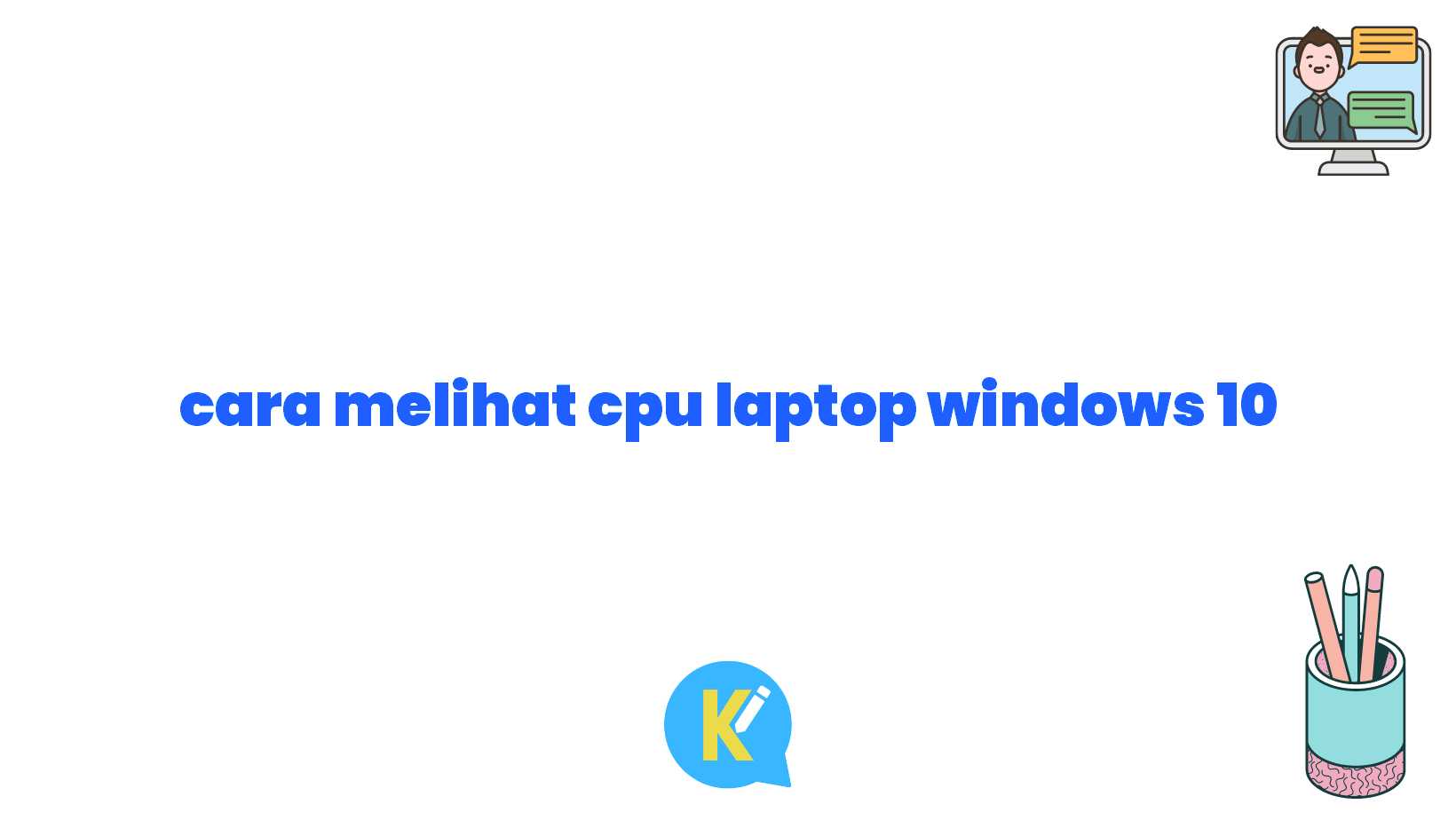 cara melihat cpu laptop windows