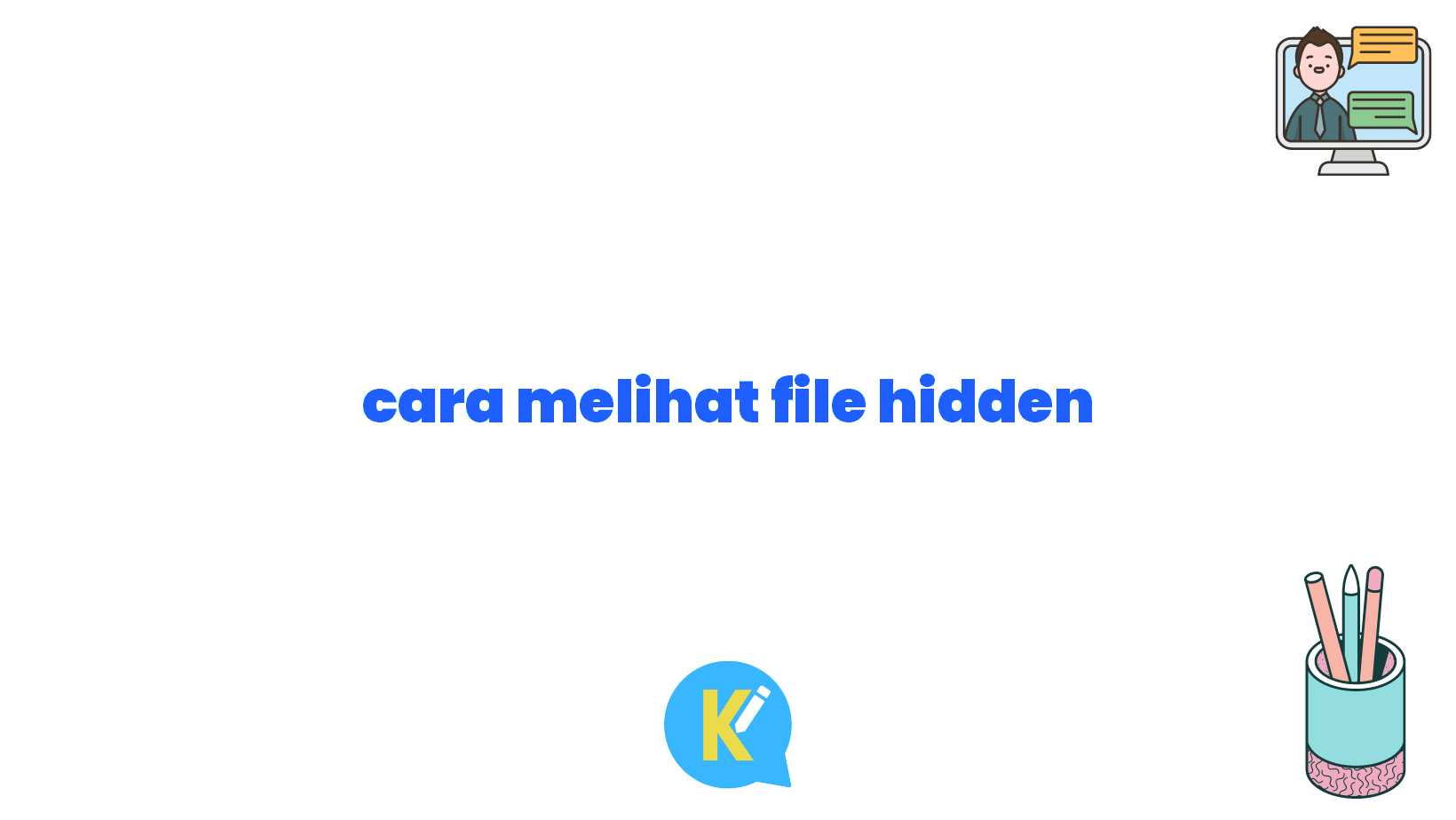 cara melihat file hidden