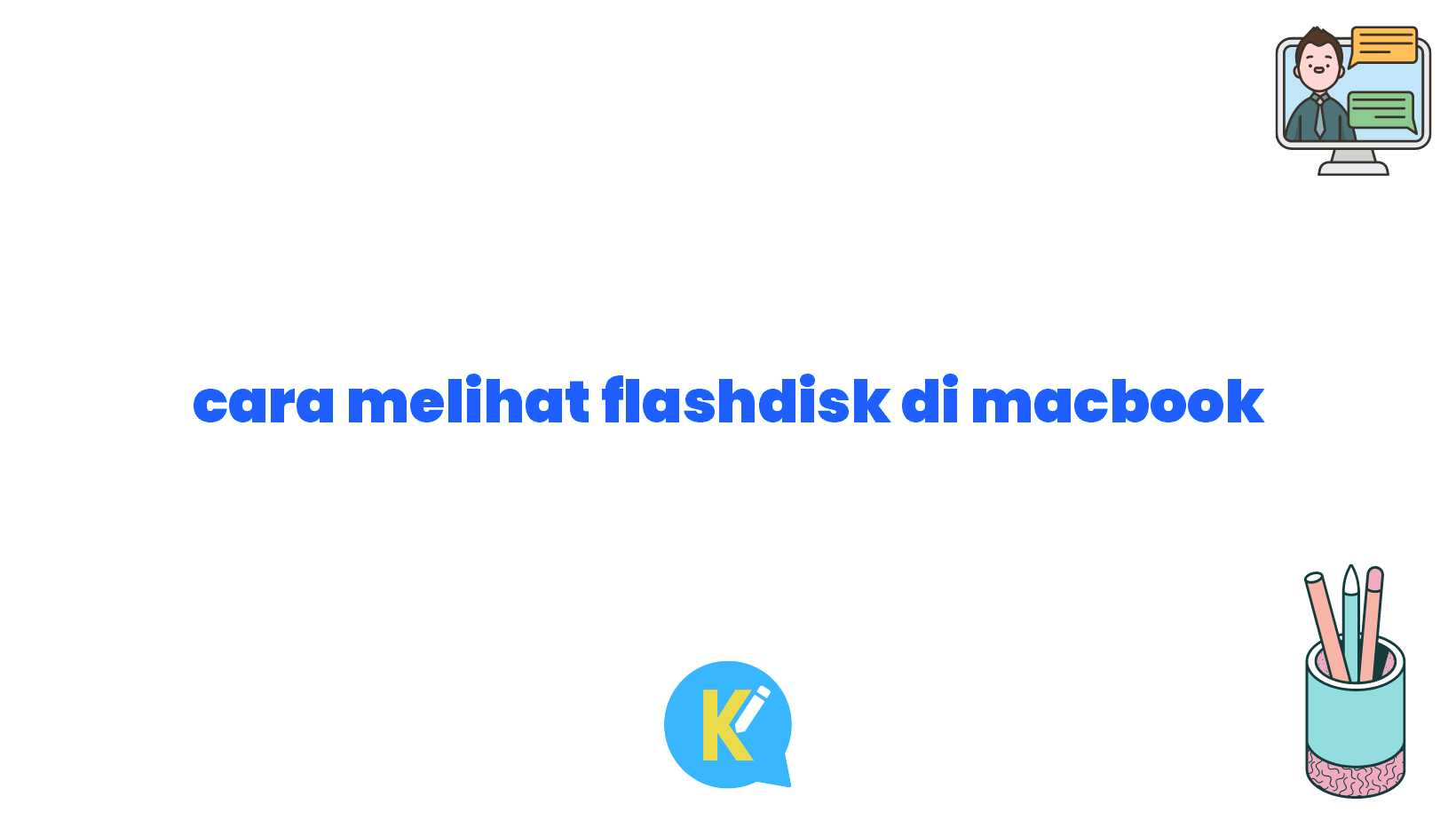 cara melihat flashdisk di macbook