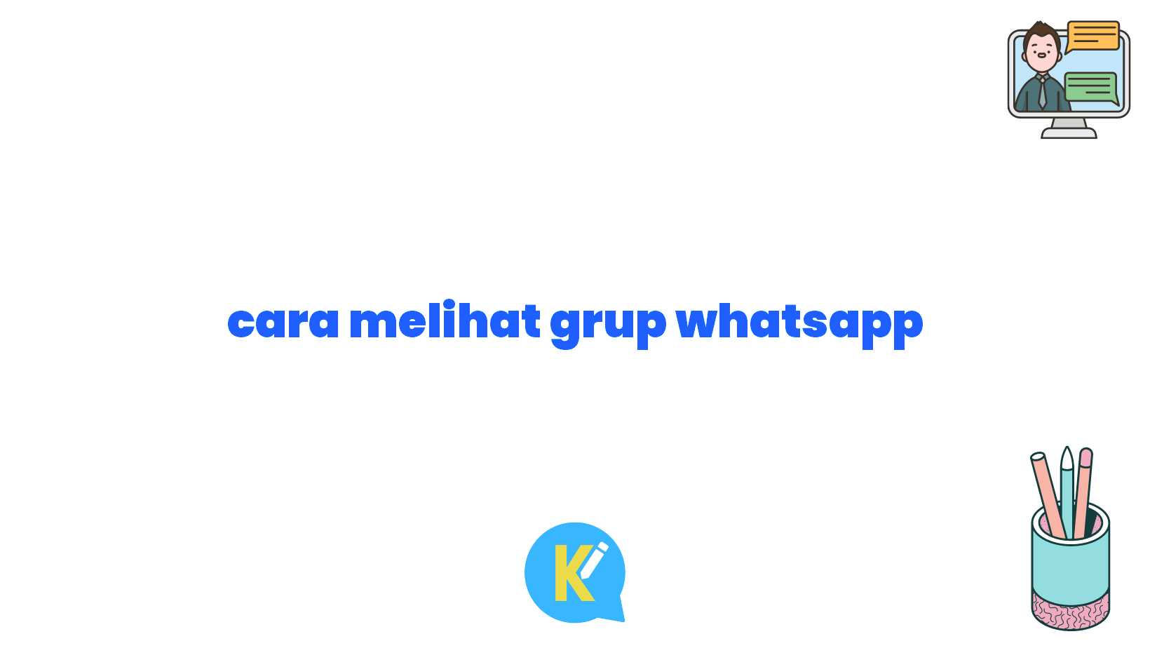 cara melihat grup whatsapp