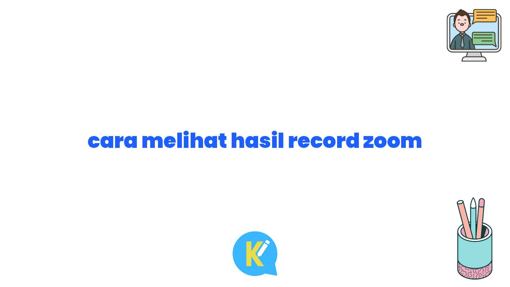 cara melihat hasil record zoom