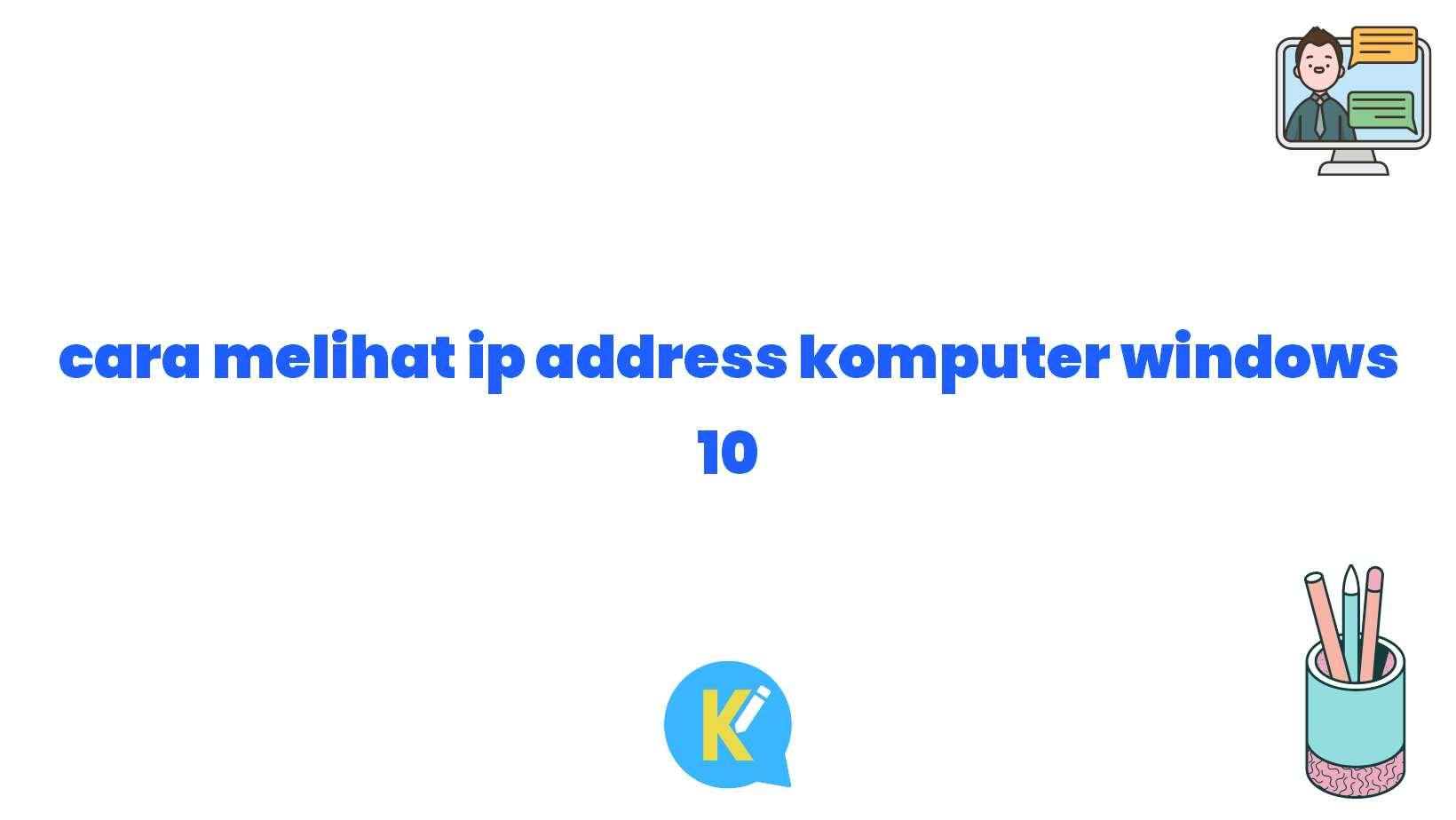 cara melihat ip address komputer windows