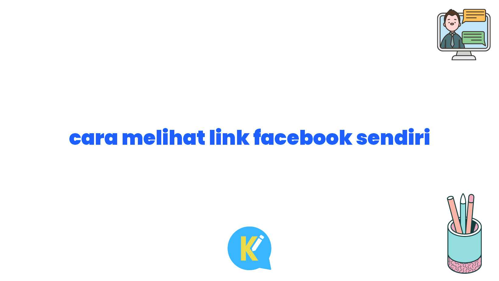 cara melihat link facebook sendiri
