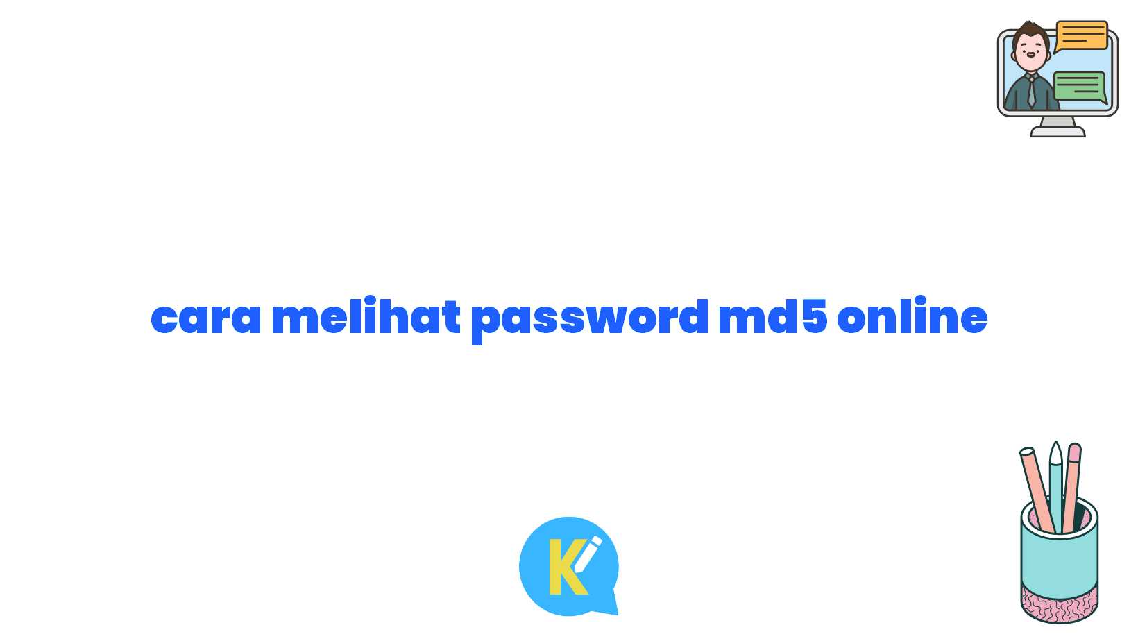 cara melihat password md online