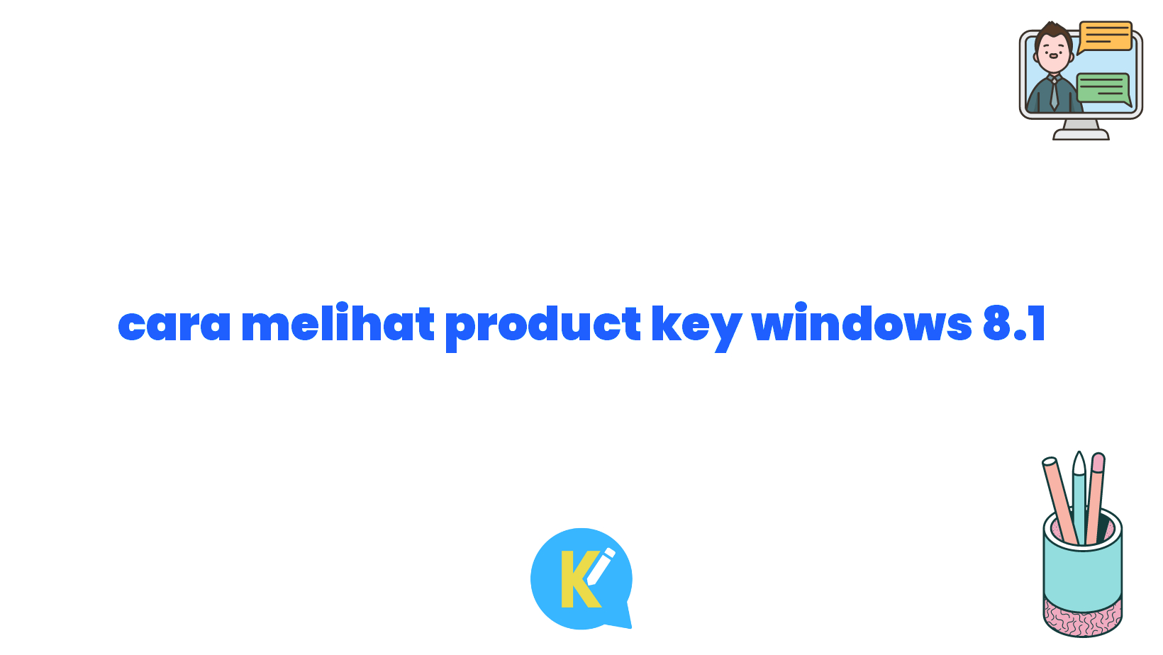 cara melihat product key windows .