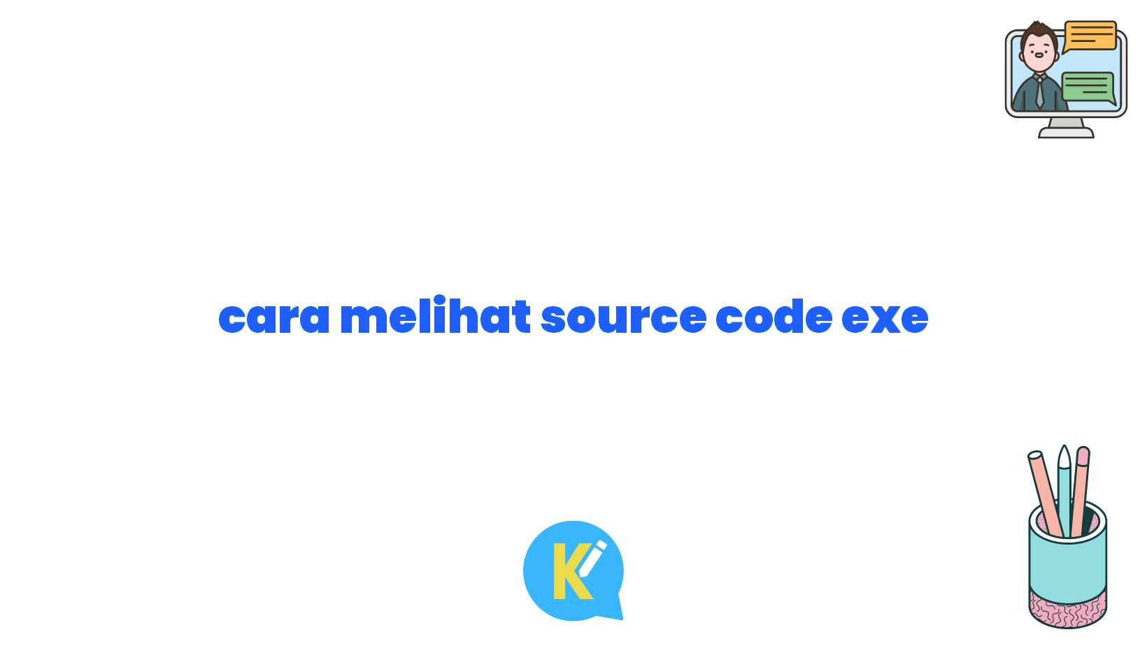 cara melihat source code exe