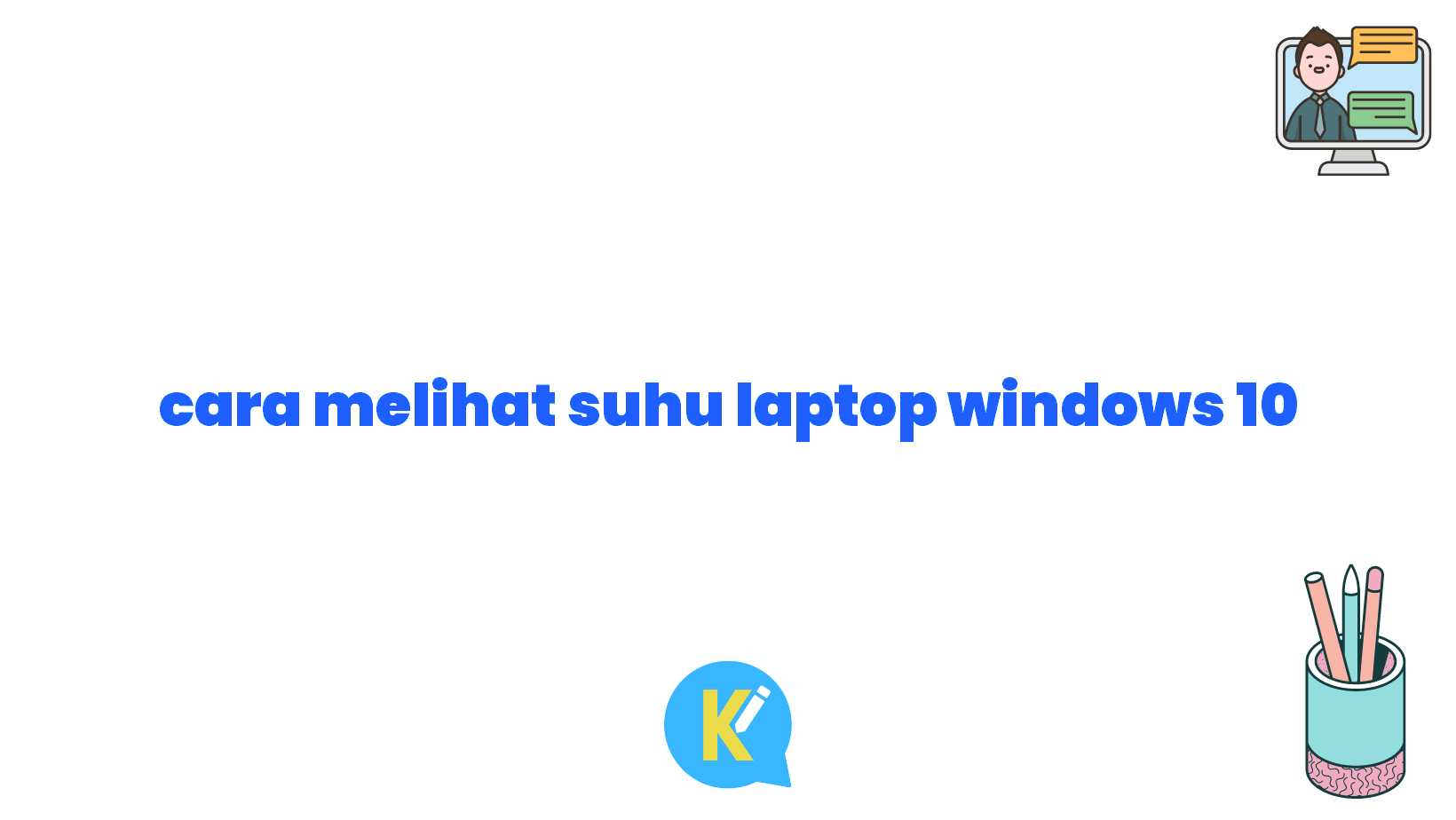 cara melihat suhu laptop windows