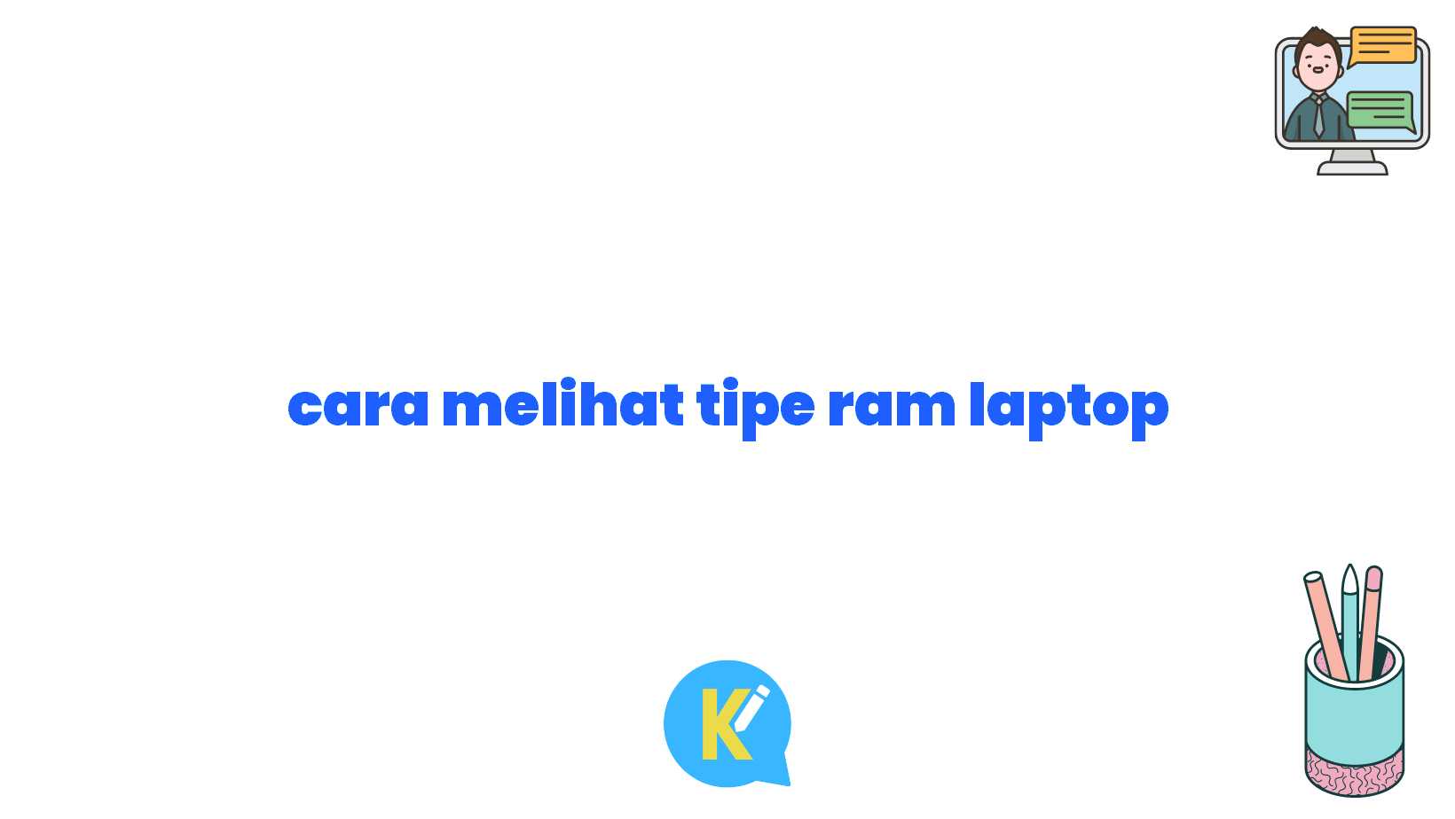 cara melihat tipe ram laptop