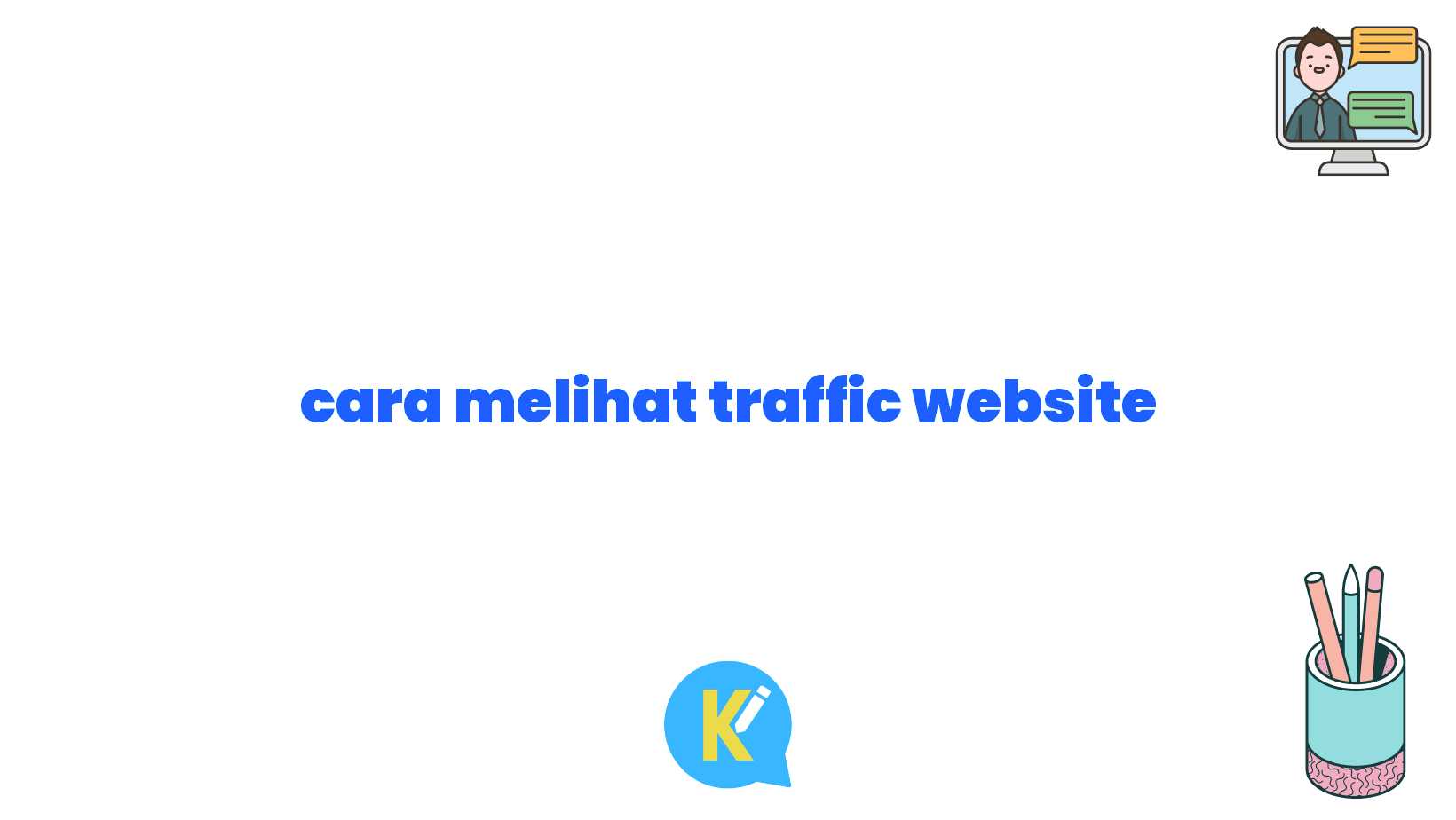cara melihat traffic website