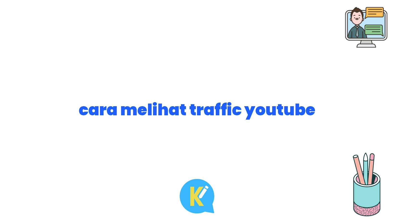 cara melihat traffic youtube