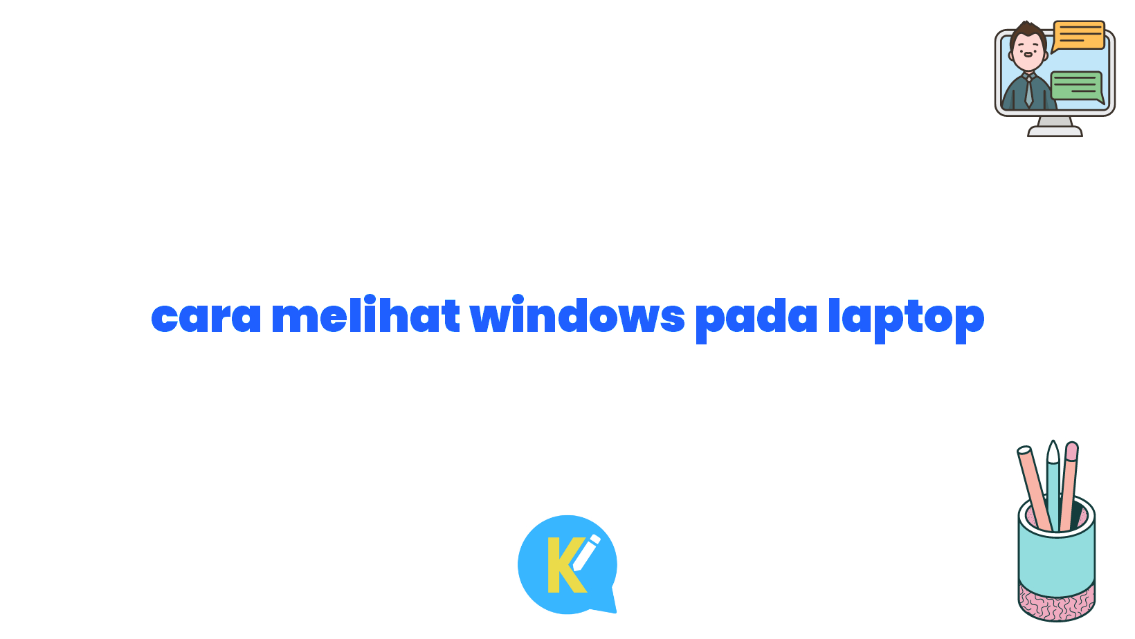 cara melihat windows pada laptop