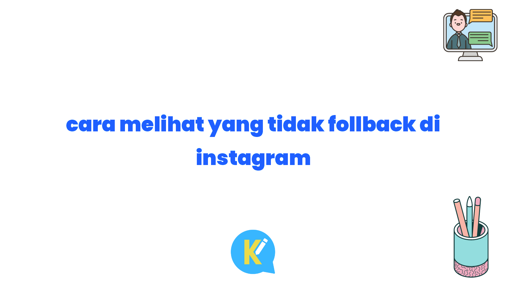 cara melihat yang tidak follback di instagram