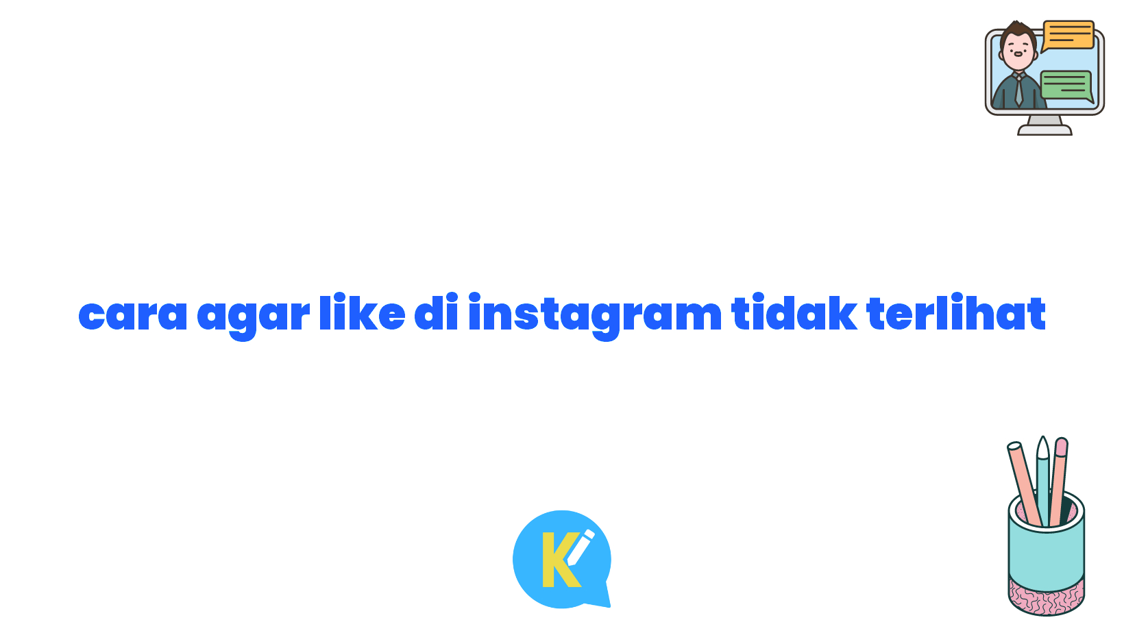 cara agar like di instagram tidak terlihat