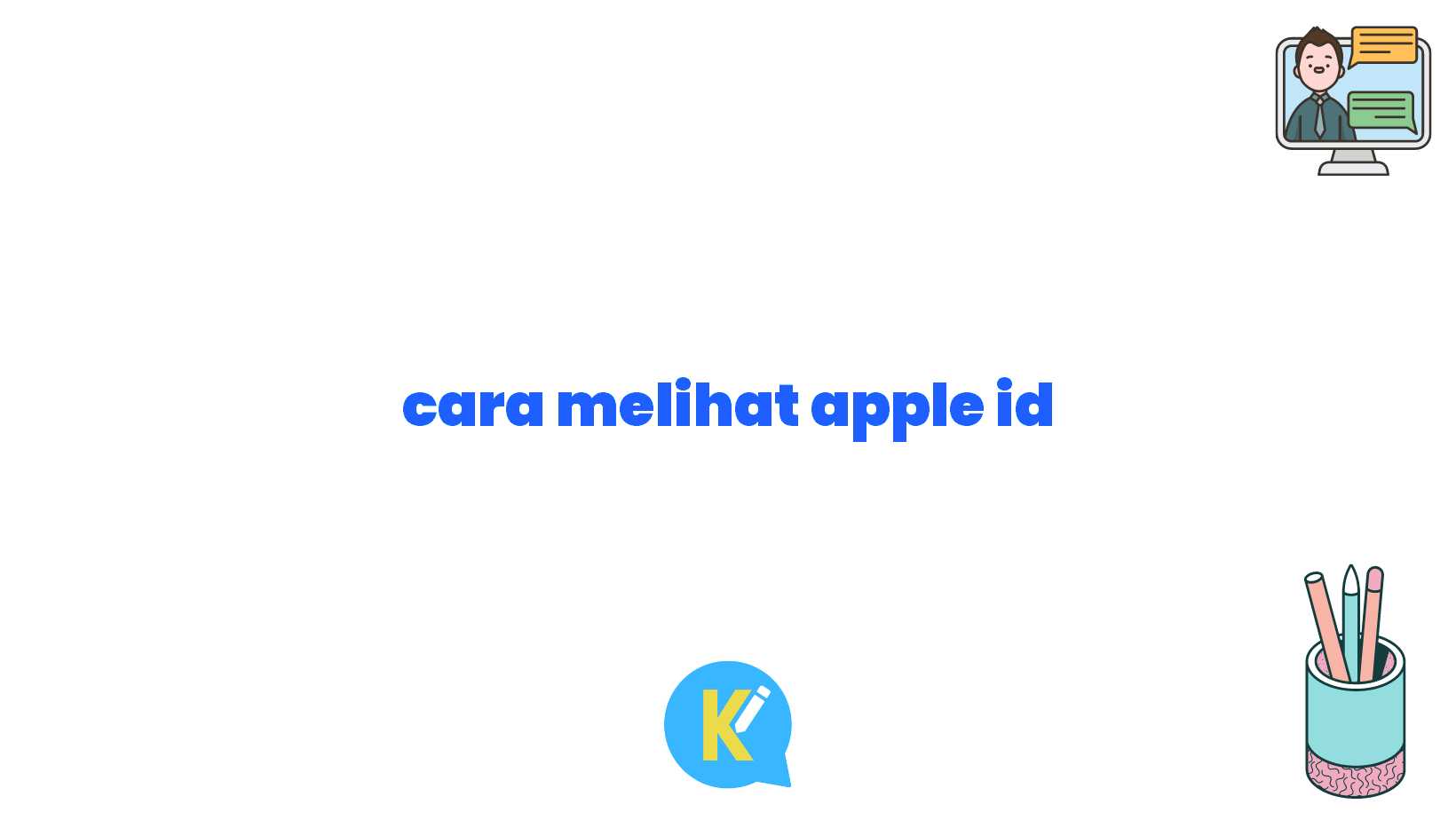 cara melihat apple id