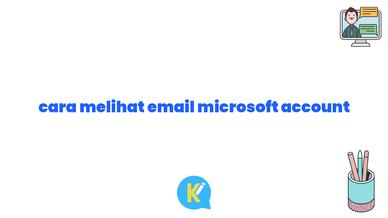 cara melihat email microsoft account