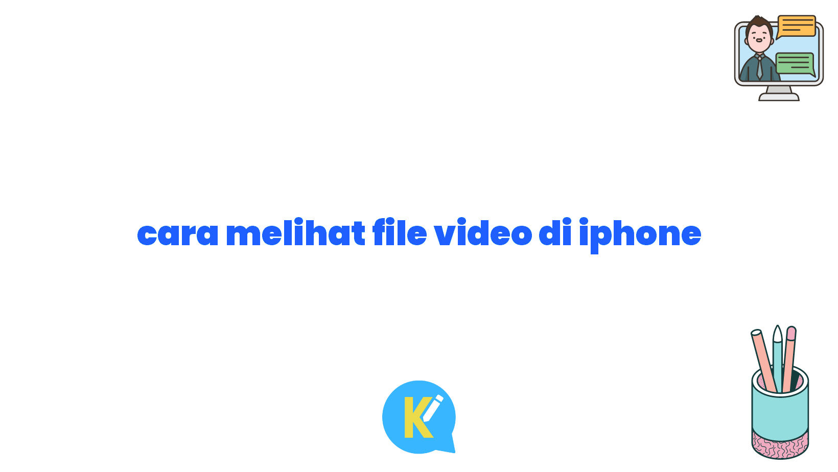 cara melihat file video di iphone