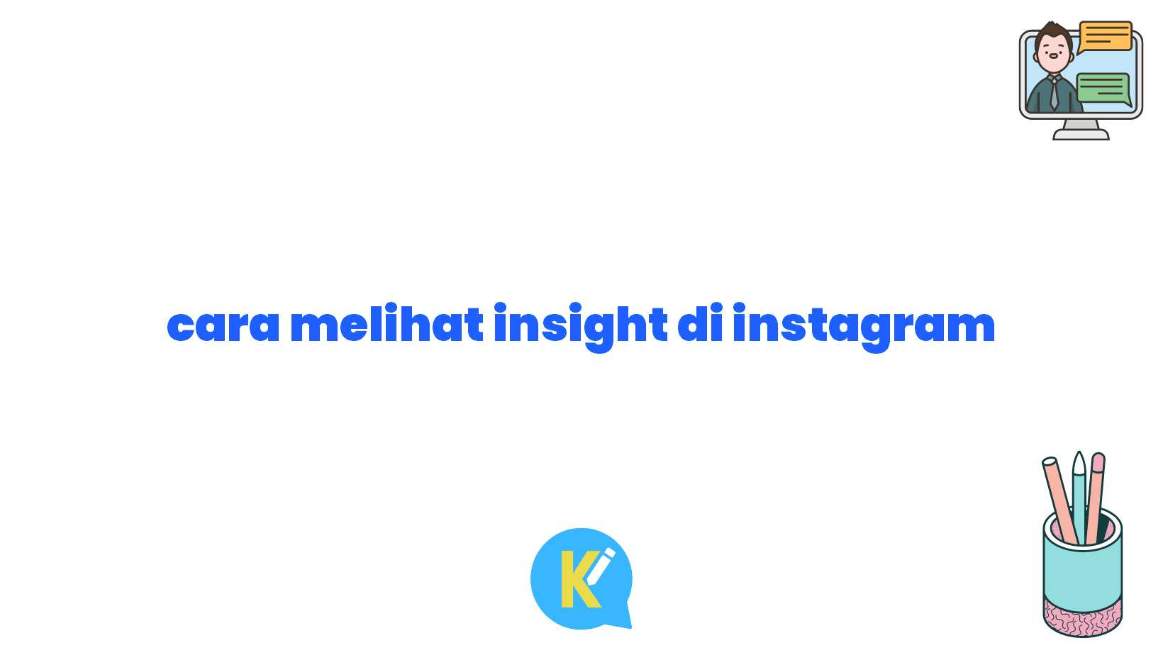 cara melihat insight di instagram