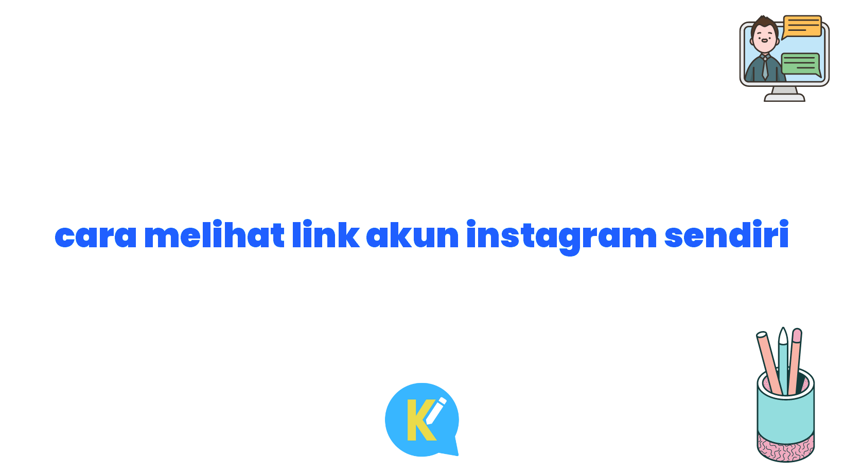 cara melihat link akun instagram sendiri