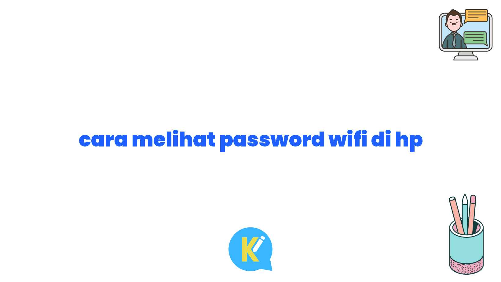 cara melihat password wifi di hp