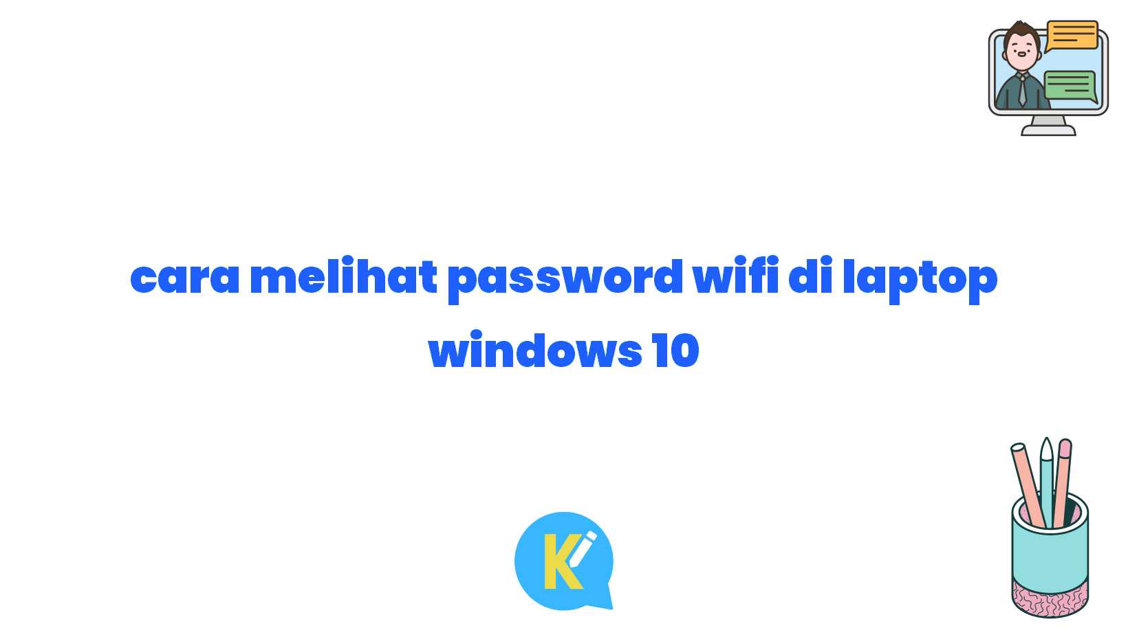 cara melihat password wifi di laptop windows