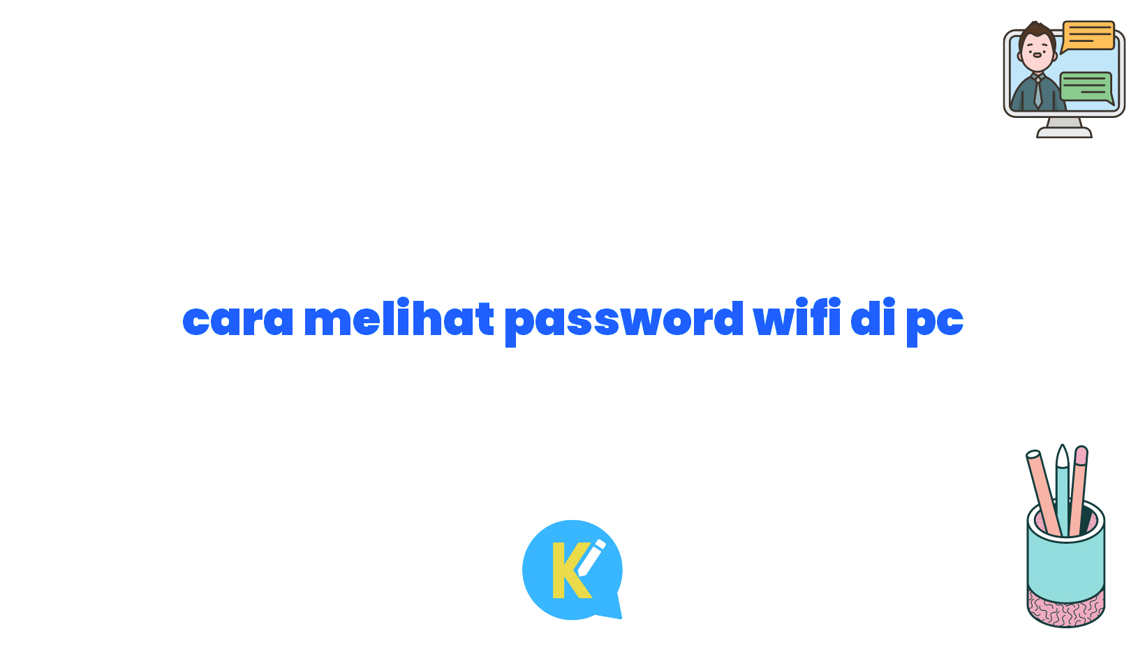 cara melihat password wifi di pc