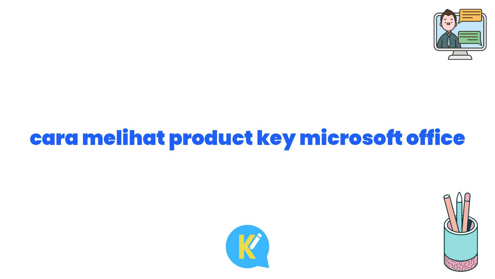 cara melihat product key microsoft office