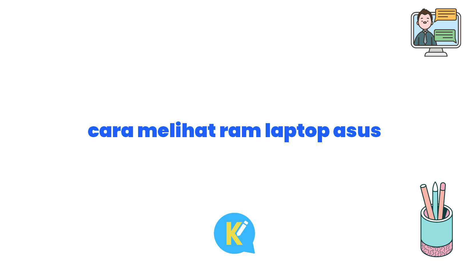 cara melihat ram laptop asus
