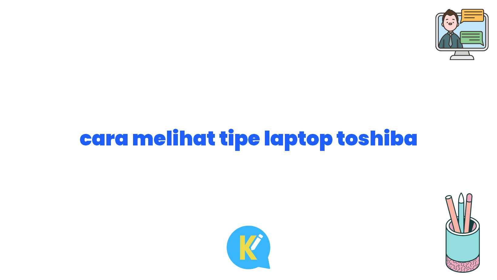 cara melihat tipe laptop toshiba