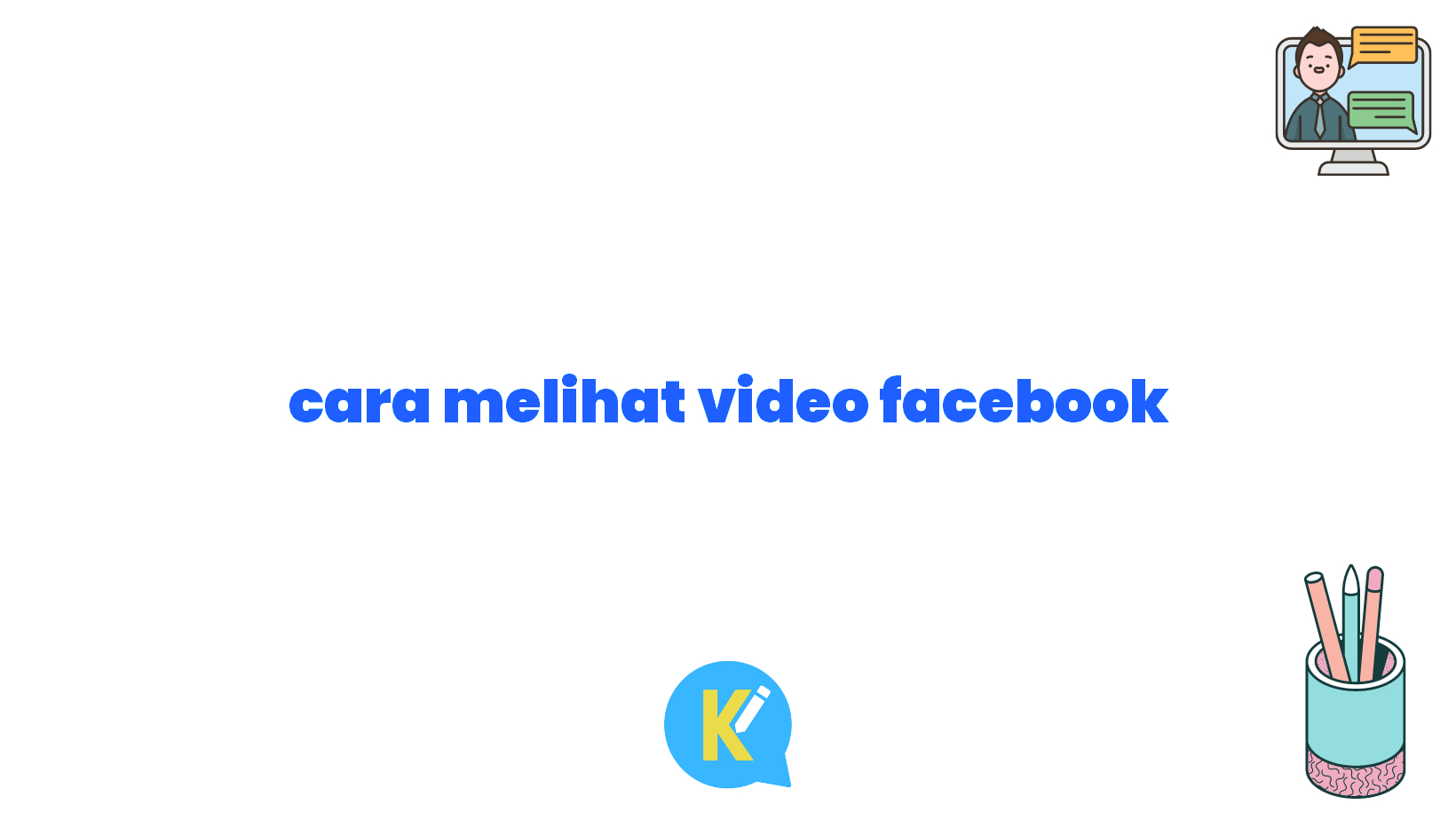 cara melihat video facebook